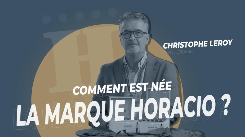 La minute HORACIO: l'origine di un marchio d'eccezione.